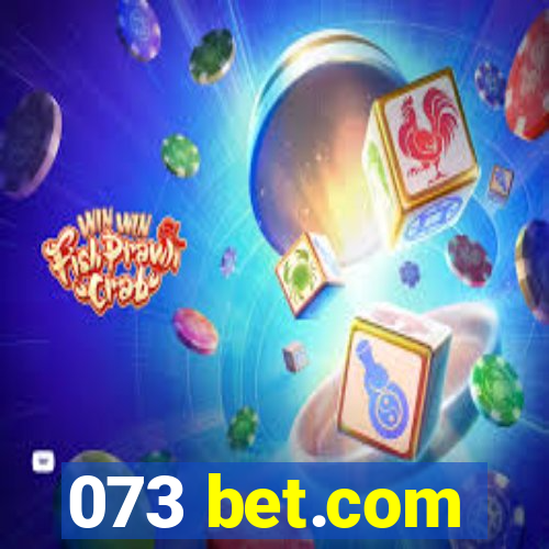 073 bet.com